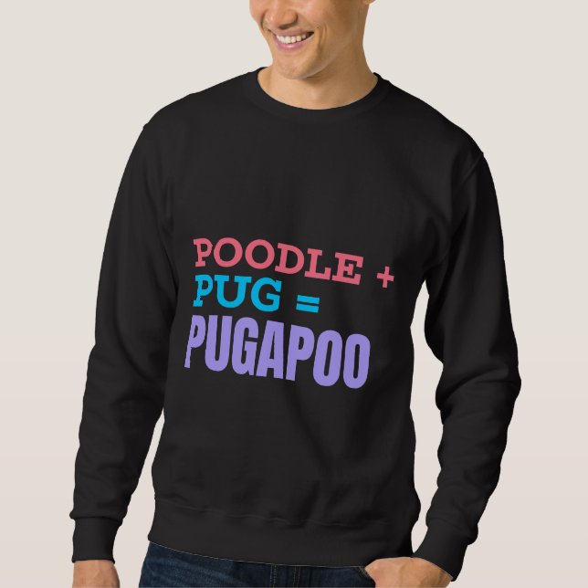 Pug Poodle Mix Definition Classic T-Shirt 552 Sweatshirt (Front)