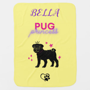 'PUG PRINCESS' girls baby blanket personalized.