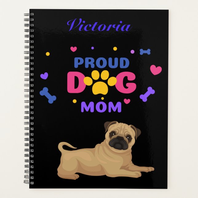 Pug Proud Dog Mom Planner (Front)
