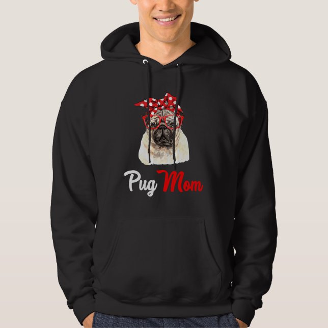 pug , pug mom , pug mama , pug dog , pug gift for  hoodie (Front)