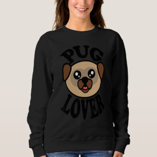 Pug   Pug   Sweatshirt