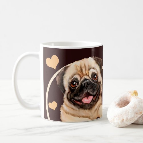 Pug Puppy Dog Every Snack You Make Coffee Mug