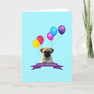 Pug Puppy Dog Happy Birthday Greeting Card