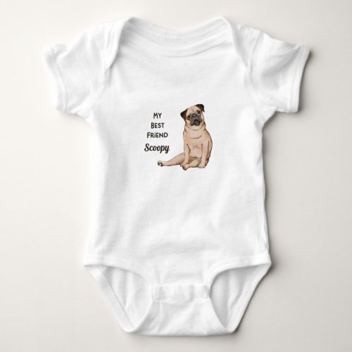 Pug Puppy My Best Friend Custom Name  Baby Bodysuit