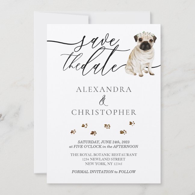 Pug puppy Wedding Calligraphy script Save The Date