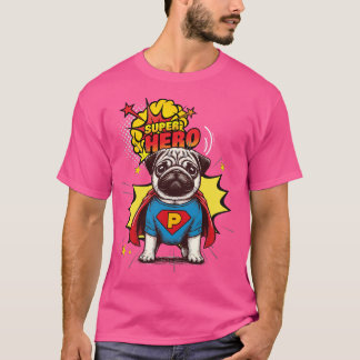 Pug Super Hero T-Shirt