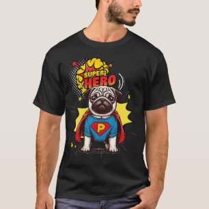 Pug Super Hero T-Shirt