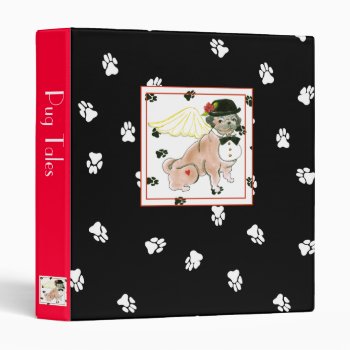 Pug Tales 3 Ring Binder by edentities at Zazzle