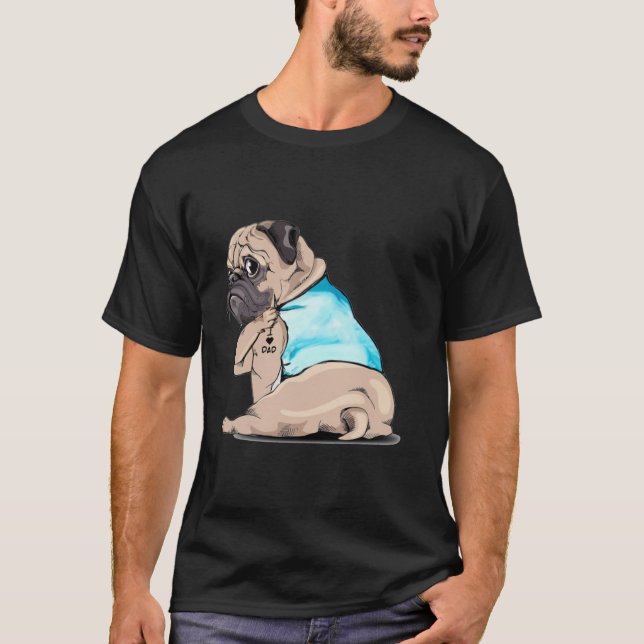 Pug Tattoos I Love DAD Sitting Funny Gift Father s T-Shirt (Front)