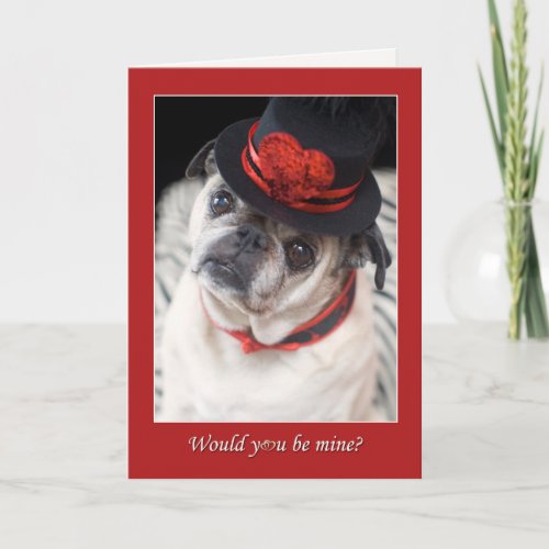 Pug Valentine Would You Be Mine Holiday Card