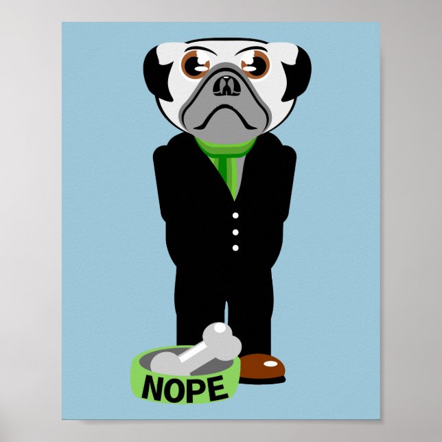 Pug Wearing a Suit Nope Poster (Front)