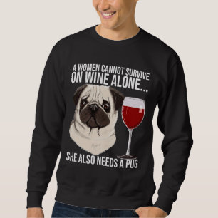 Pug Wine Lover Gift For Her Classic T-Shirt 903 Sweatshirt