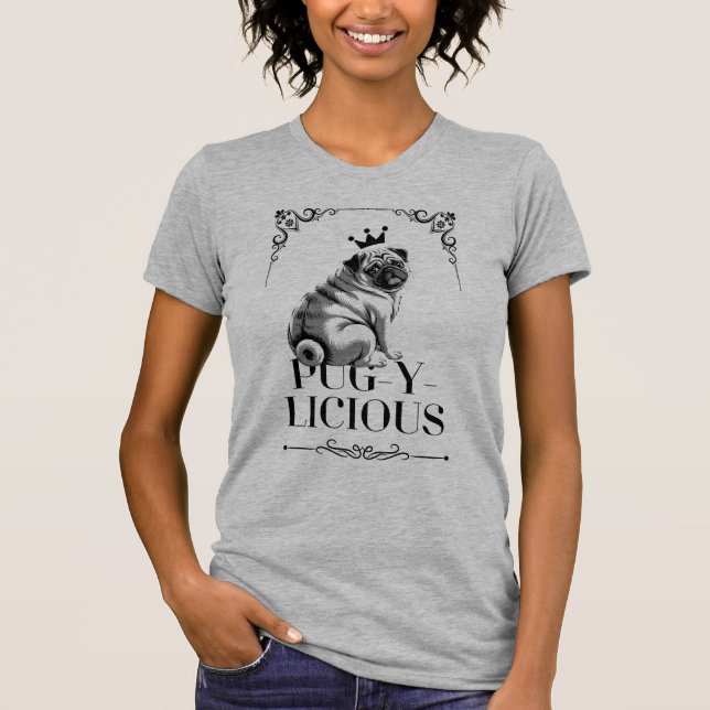 Pug-y-licious Pug Dog Mom Grey Tri-Blend Shirt (Front)
