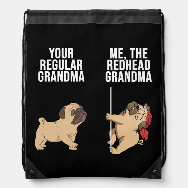 Pug Your Regular Grandma Me The Redhead Grandma Drawstring Bag (Front)