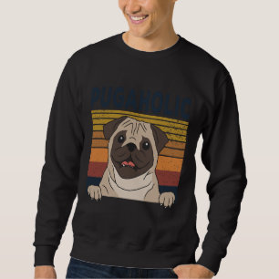 Pugaholic II Classic T-Shirt 257 Sweatshirt