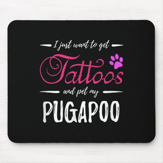 Pugapoo Dog Lover Tattoo Funny Dog Mom Gift Idea  Mouse Pad (Front)