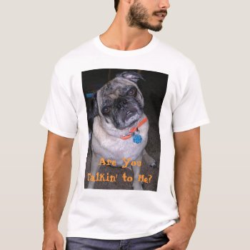 Puggy Pj's T-shirt by Gethsemane at Zazzle
