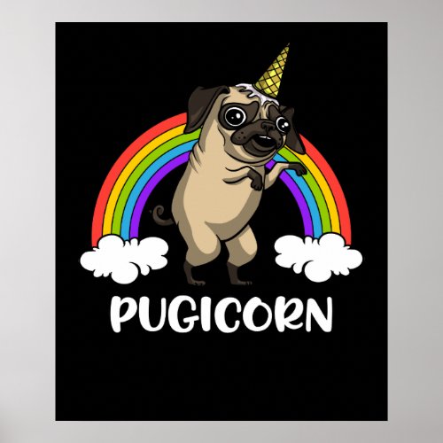 Pugicorn Pug Dog Unicorn Funny Pet Poster