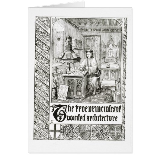 Pugin at work, frontispiece from 'True Principles Cards (Front)