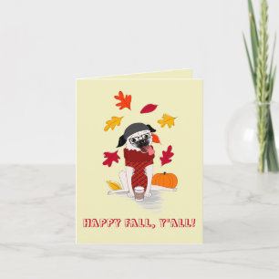 Pugkin Spice: Happy Fall, Y'all Greeting Card