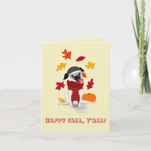 Pugkin Spice Happy Fall Yall Greeting Card