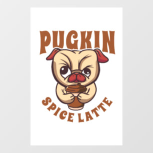 Pugkin Spice Latte Coffee Pumpkin Spice Pug Owner Window Cling