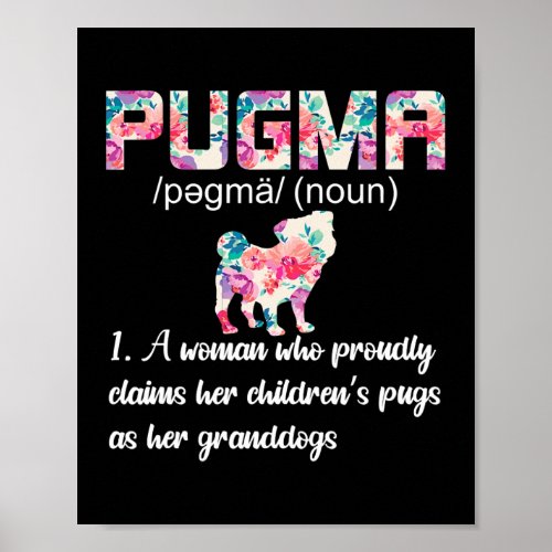 Pugma Pug Grandma Pug Mom  Poster