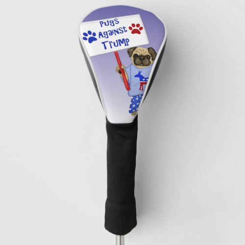 Pugs against Trump Golf Head Cover