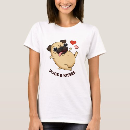 Pugs And Kisses Funny Dog Pun  T_Shirt