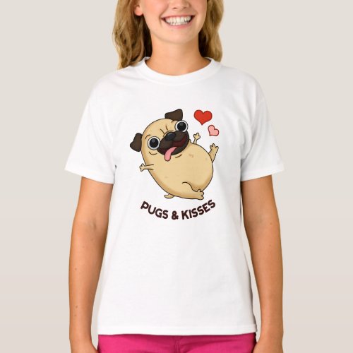 Pugs And Kisses Funny Dog Pun  T_Shirt