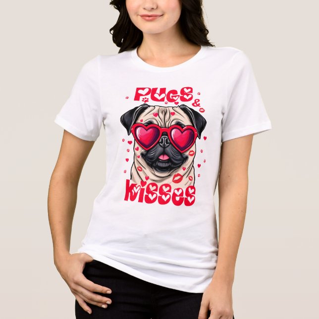 Pugs and kisses valentine's day dog lover dog mom Tri-Blend shirt (Front)