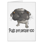 Pugs Are People Too (Front)