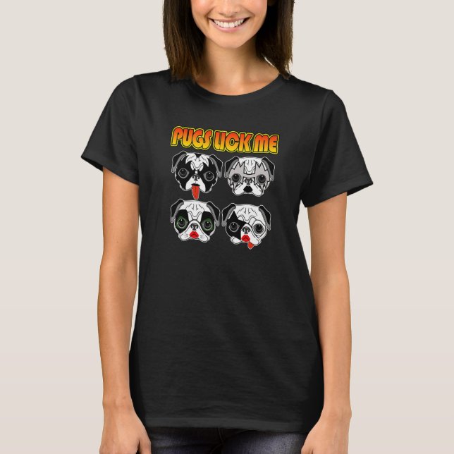 Pugs Lick Me Funny Puggy Lickers Pug Friends Dog L T-Shirt (Front)