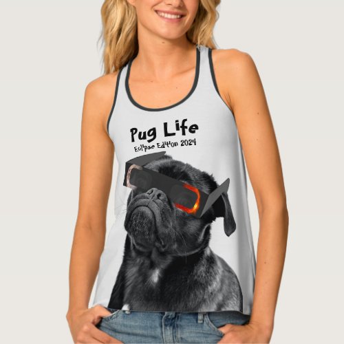Pugs Life Solar Eclipse 2024 Edition Funny Tank Top