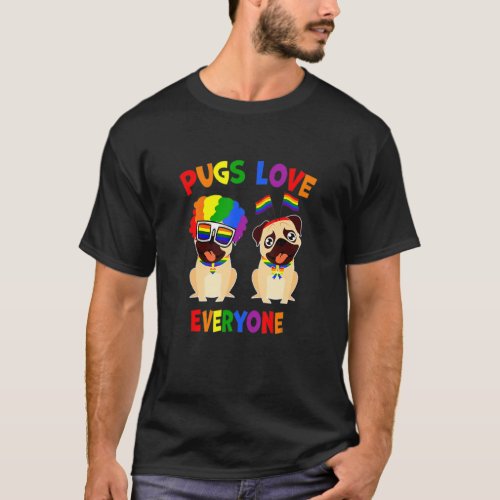 Pugs Love Everyone Lgbt Pride Rainbow Gay Pride T_Shirt