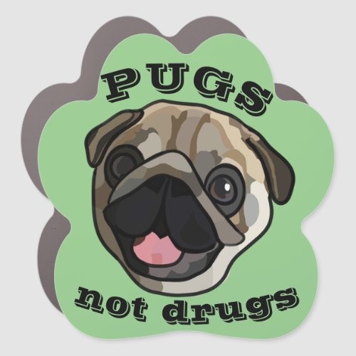 Pugs not drugs car magnet
