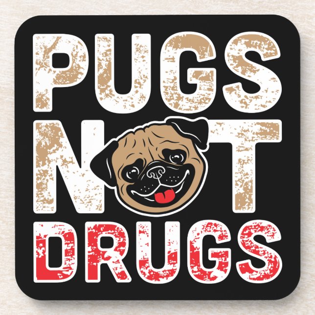 Pugs Not Drugs - Cute, Funny, Novelty Dog Cartoon Beverage Coaster (Front)