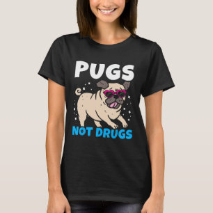 Pugs Not Drugs I Cute Puppy Pug Lover T-Shirt