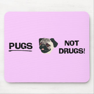 Pugs Not Drugs Mousepad