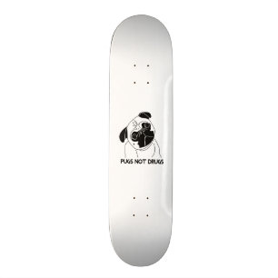 Pugs Not Drugs Skateboard Deck