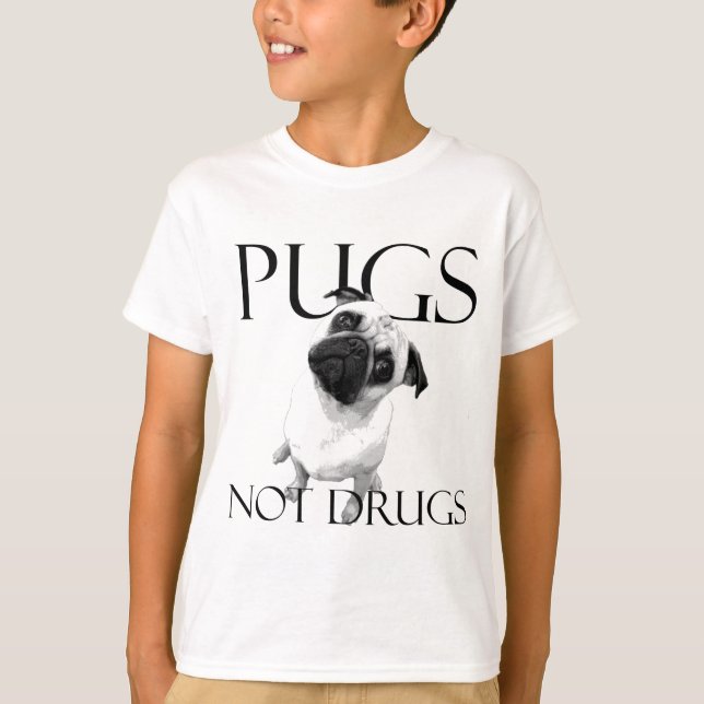 Pugs Not Drugs T-Shirt (Front)