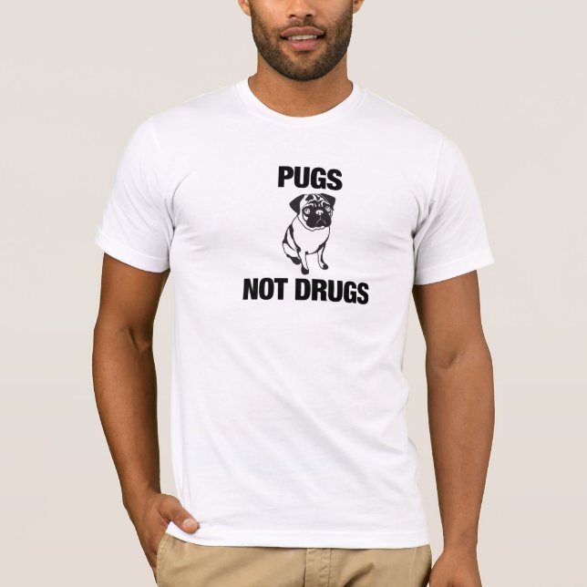 Pugs Not Drugs T-Shirt (Front)