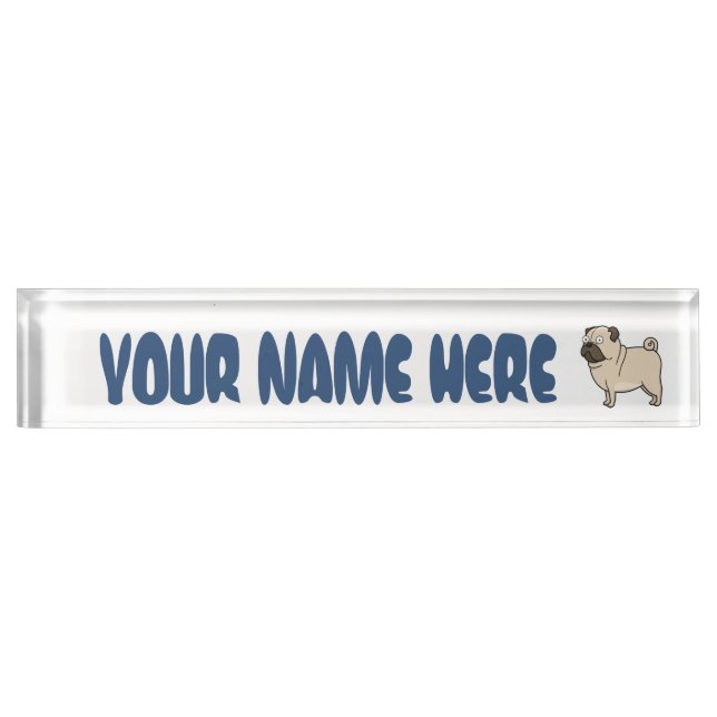Pugs Rule! Name Plate (Front)