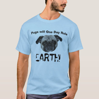 Pugs will rule! T-Shirt