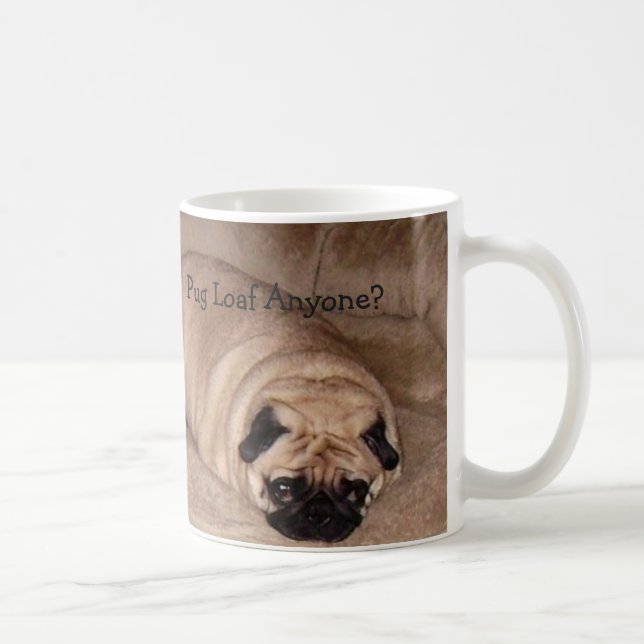 Pugsley "Pug Loaf Anyone?" Mug (Right)