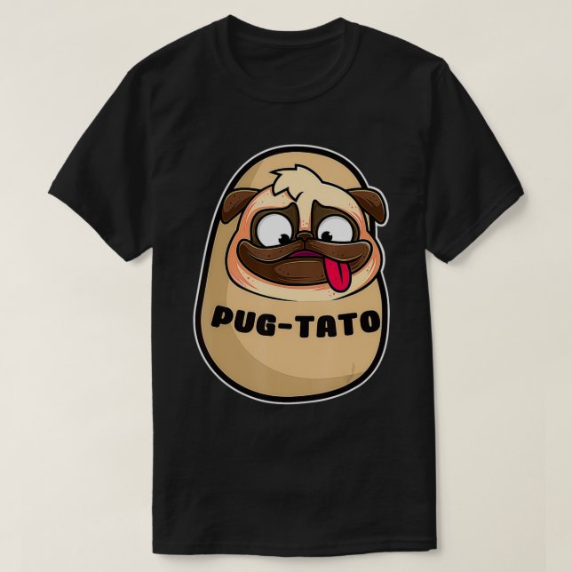 Pugtato Cute Pug Potato Dog Lover Funny Design And T-Shirt (Design Front)