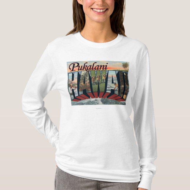 Pukalani, Hawaii - Large Letter Scenes T-Shirt (Front)