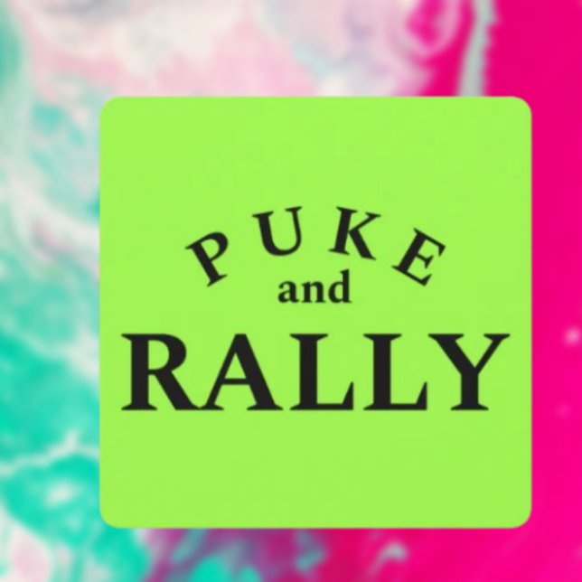 Puke and Rally Funny Typography Card (Creator Uploaded)