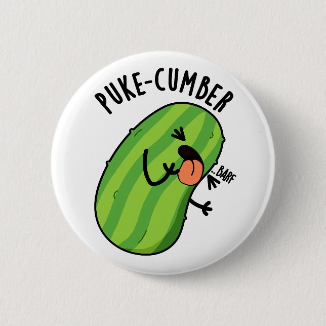 Puke-cumber Funny Cucumber Pun  Button (Front)