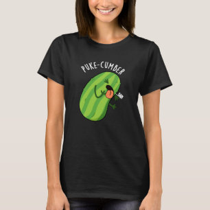 Puke-cumber Funny Cucumber Pun Dark BG T-Shirt